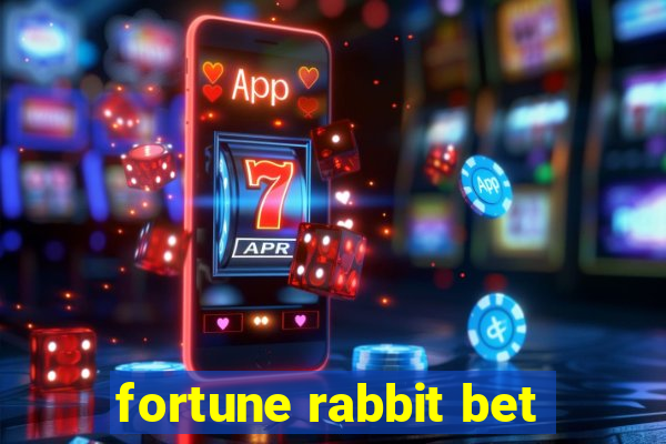 fortune rabbit bet